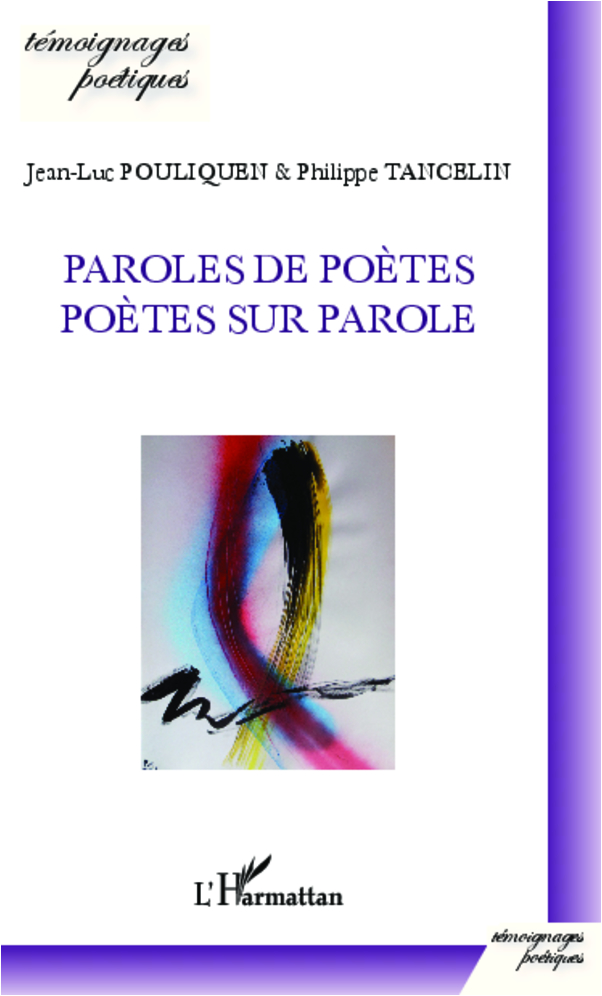 Paroles de poètes, poètes sur parole de JL Pouliquen et P. Tancelin