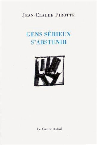 Gens sérieux s’abstenir, Le Castor Astral, 112 pages, 13 euros