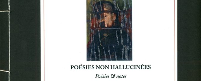 Alain MARC, Poésies non hallucinées, L’Or du temps, Editions du petit véhicule, Nantes, 2017, 128 pages.