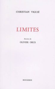Christian Viguié, Limites, Editions Rougerie
