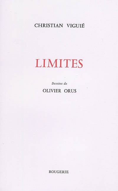 Christian Viguié, Limites, Editions Rougerie