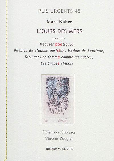 Marc Kober : L’ours des mers, Rougier V.