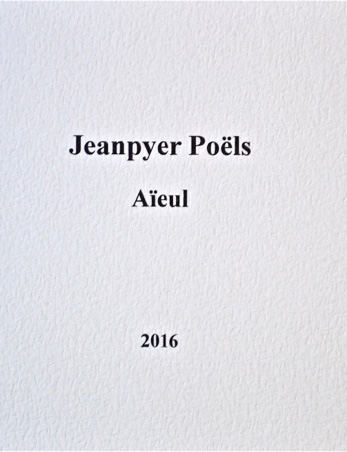 Jeanpyer POËLS, Aïeul, La Porte éditeur